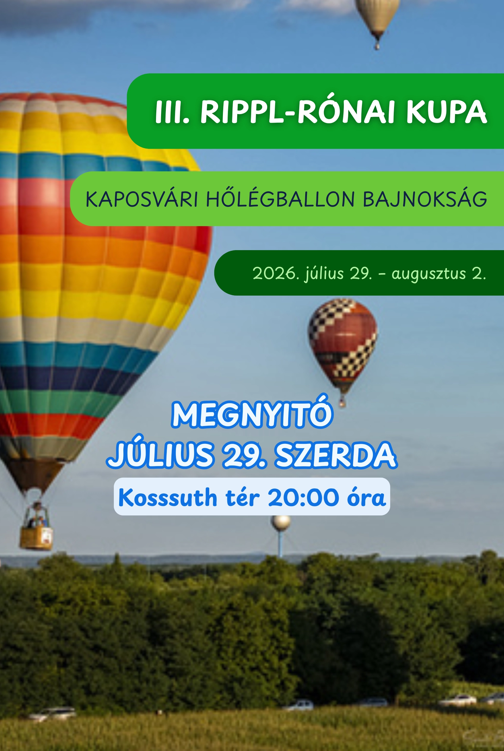 III. Rippl-Rónai Kupa – Kaposvári Hőlégballon Bajnokság megnyitója esemény poszter