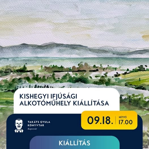 A Kishegyi Ifjúsági Alkotóműhely kiállítása a Takáts Gyula Könyvtárban esemény poszter