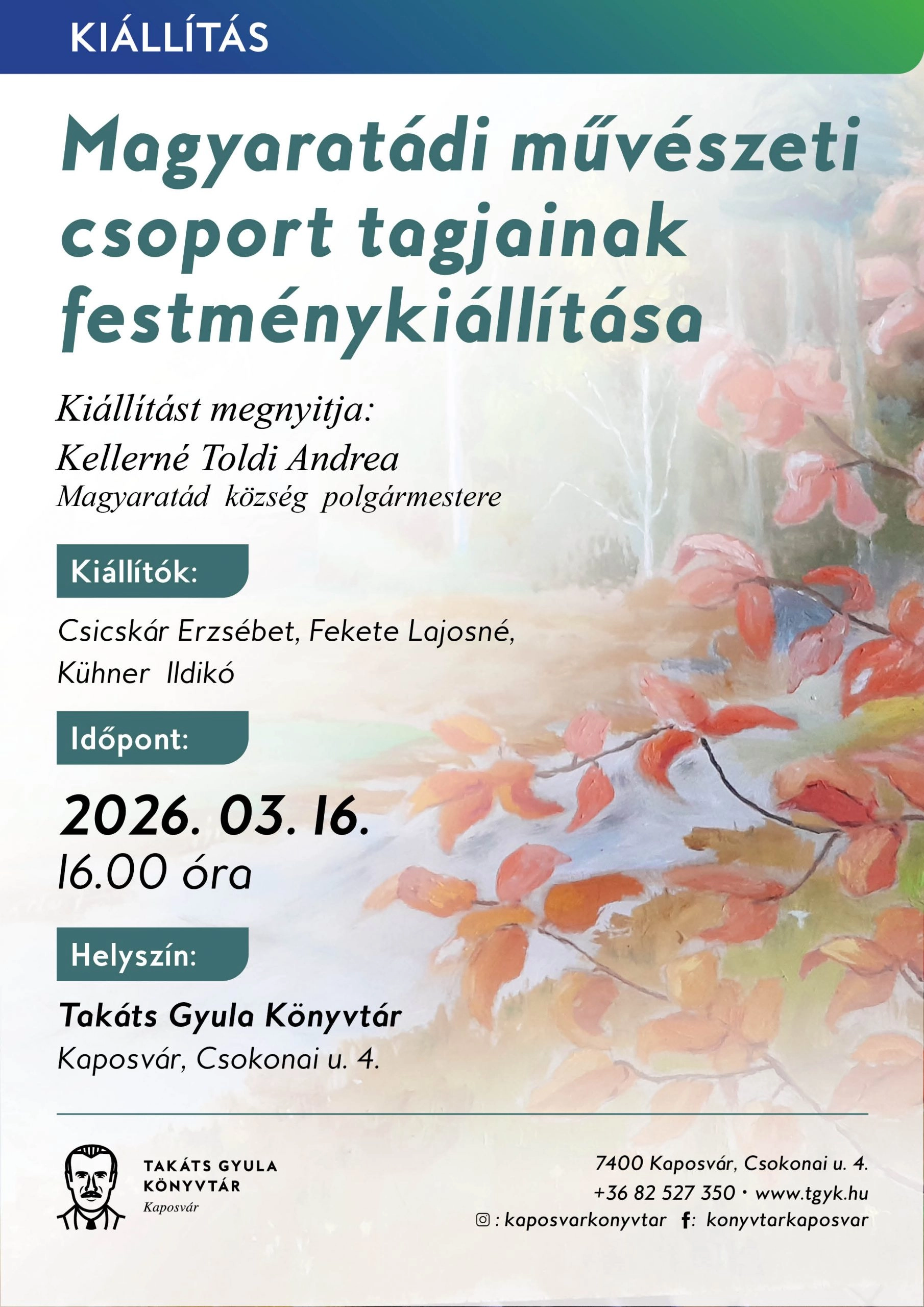 Magyaratádi művészeti csoport tagjainak festménykiállítása esemény poszter