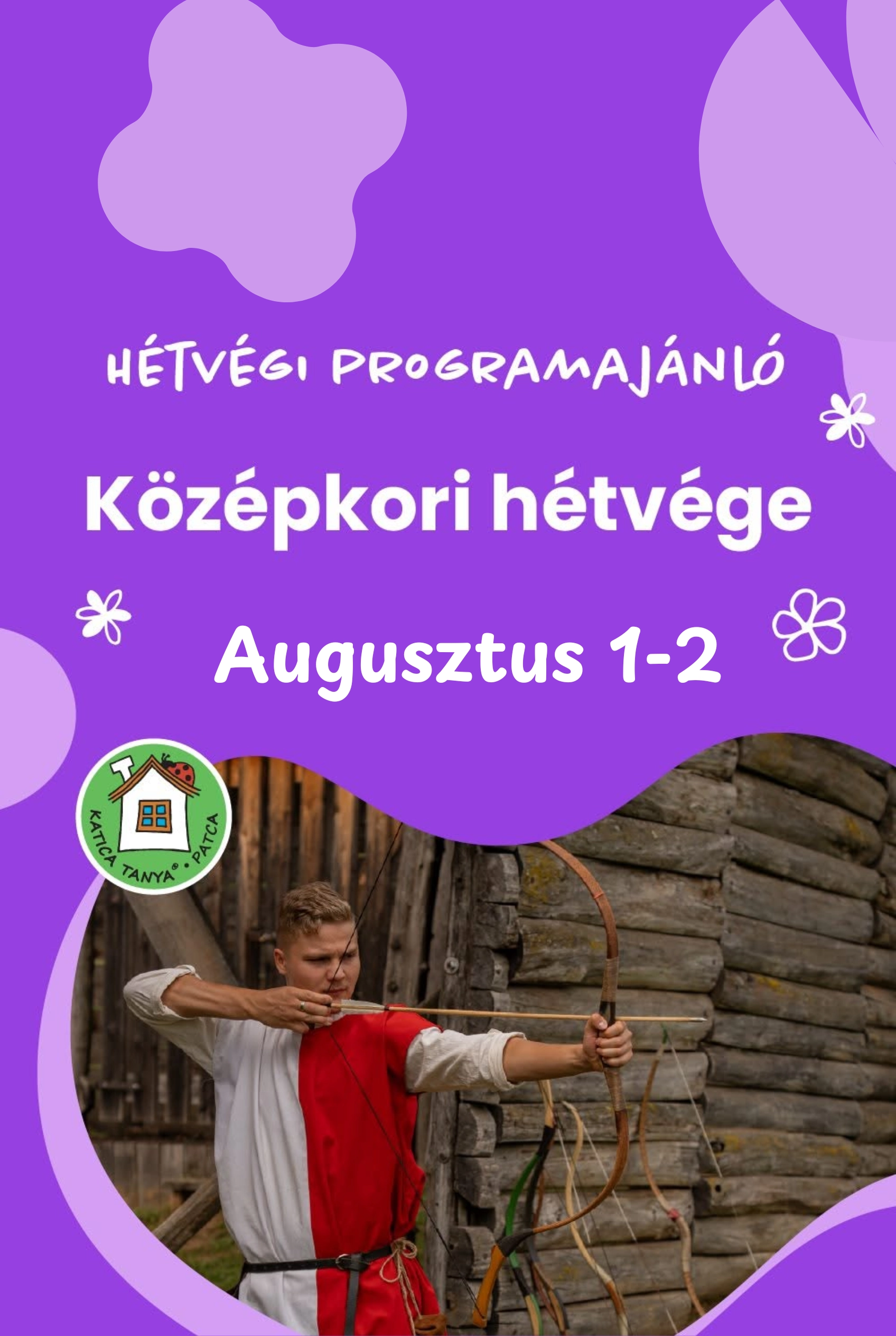 Középkori hétvége a Katica Tanyán – 2. nap esemény poszter