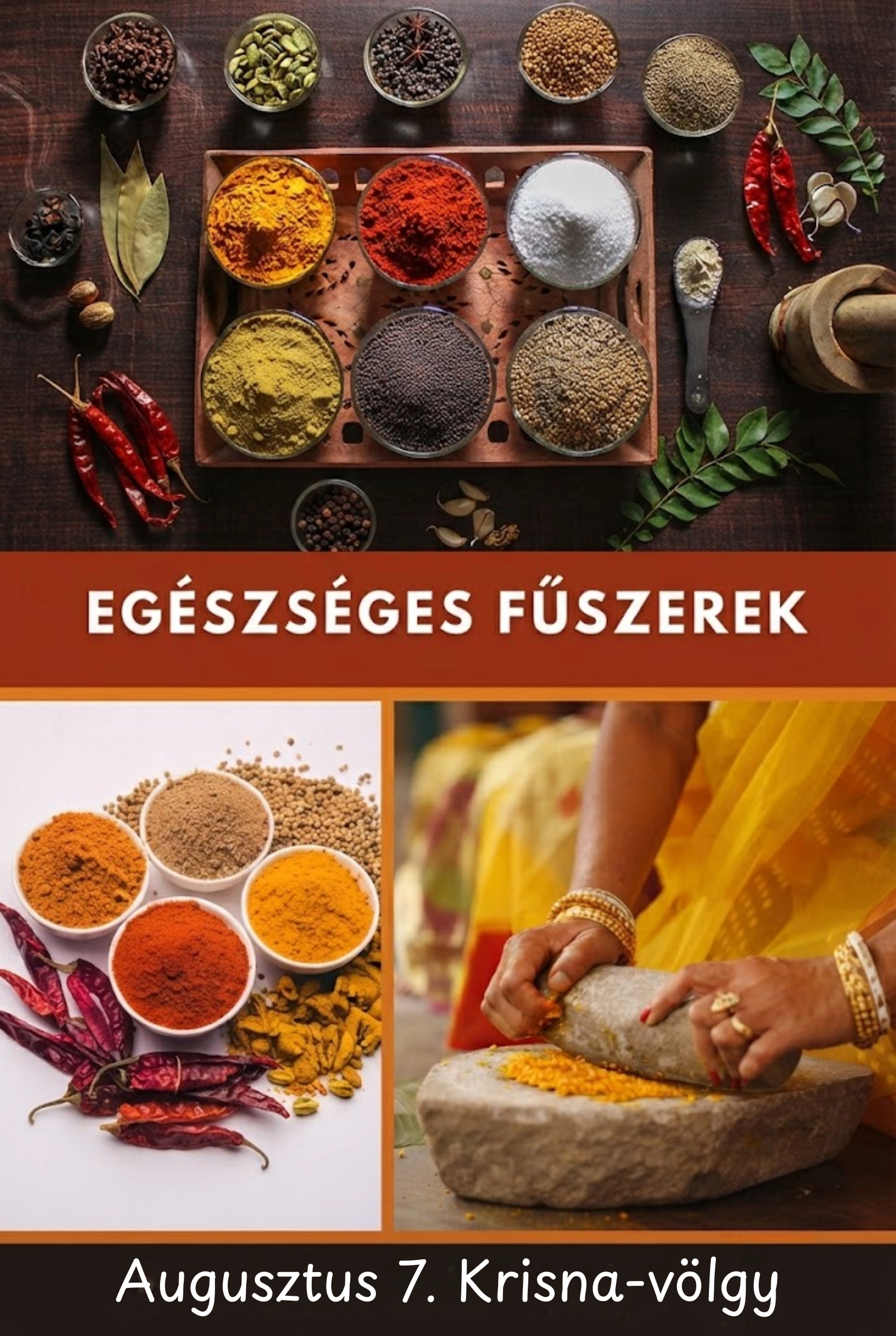 Egészséges fűszerek – Keleti fűszerbemutató előadás Krisna-völgyben esemény poszter