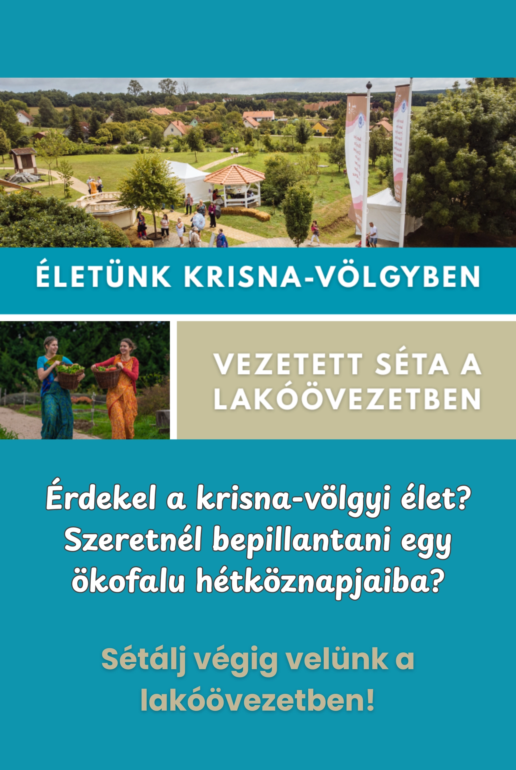 Életünk Krisna-völgyben – Vezetett séta a lakóövezetben esemény poszter