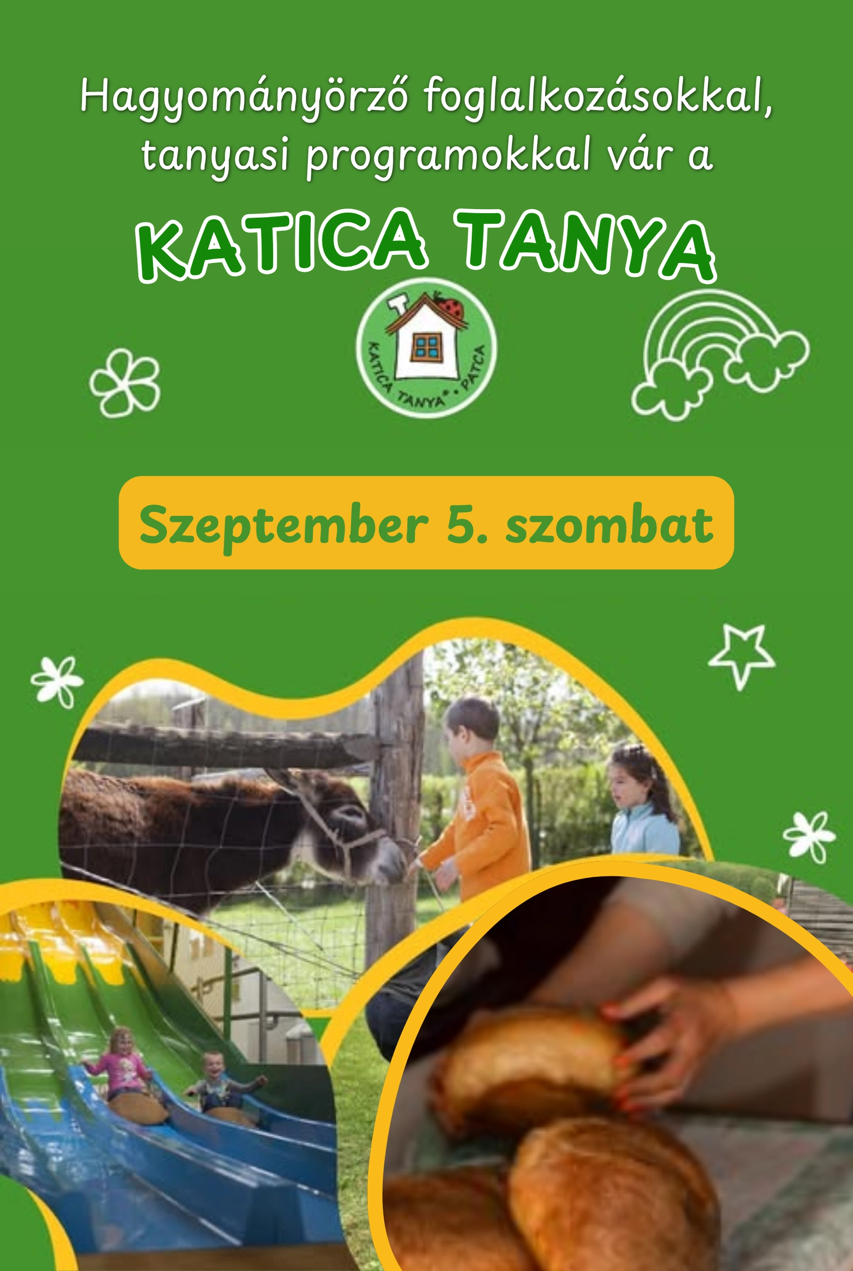 Tanyasi élmények a Katica Tanyán– kenyérsütéstől a tüzesgolyó üvegig esemény poszter
