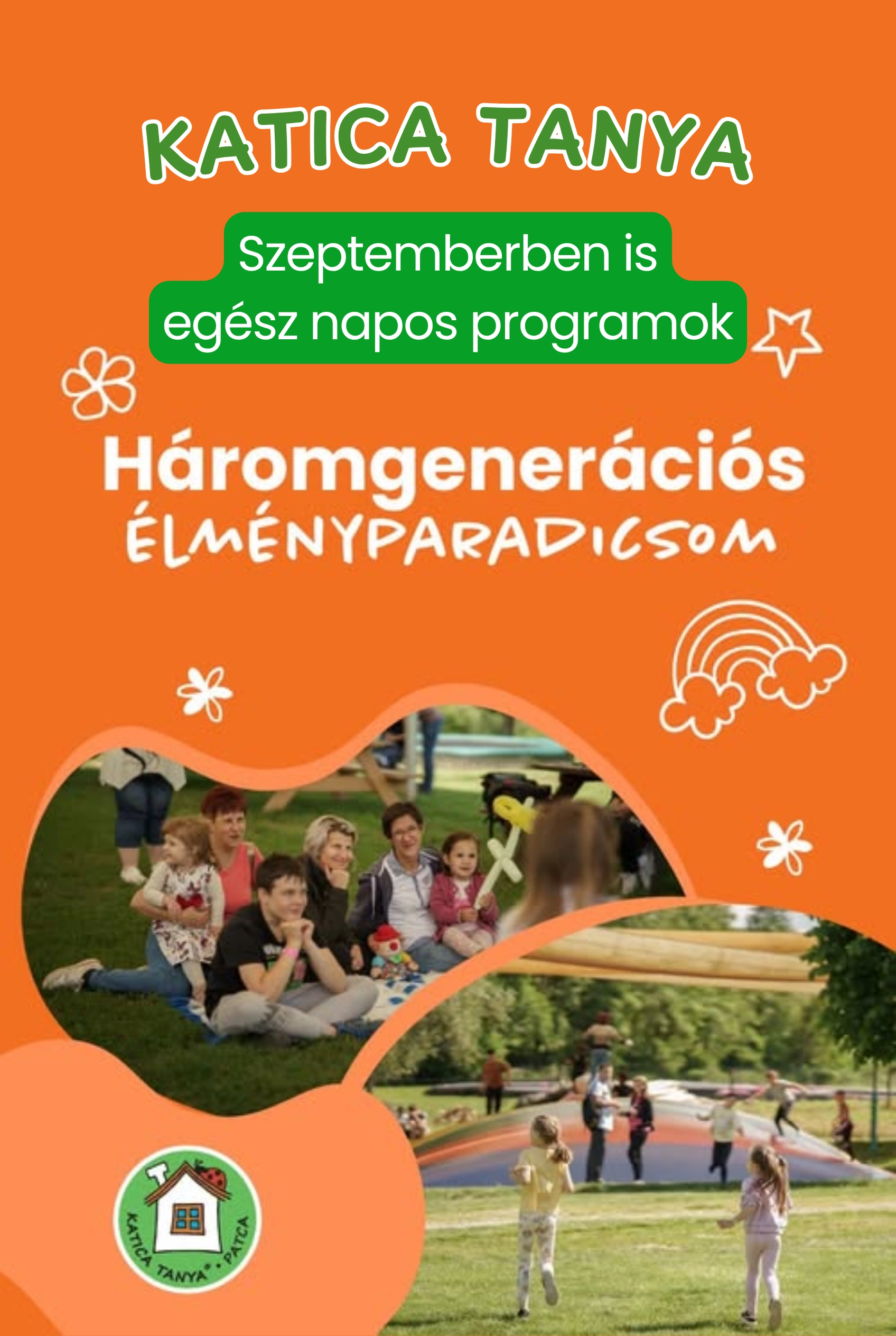 Családi programok a Katica Tanyán – hétköznap is vár a vidéki élmény esemény poszter